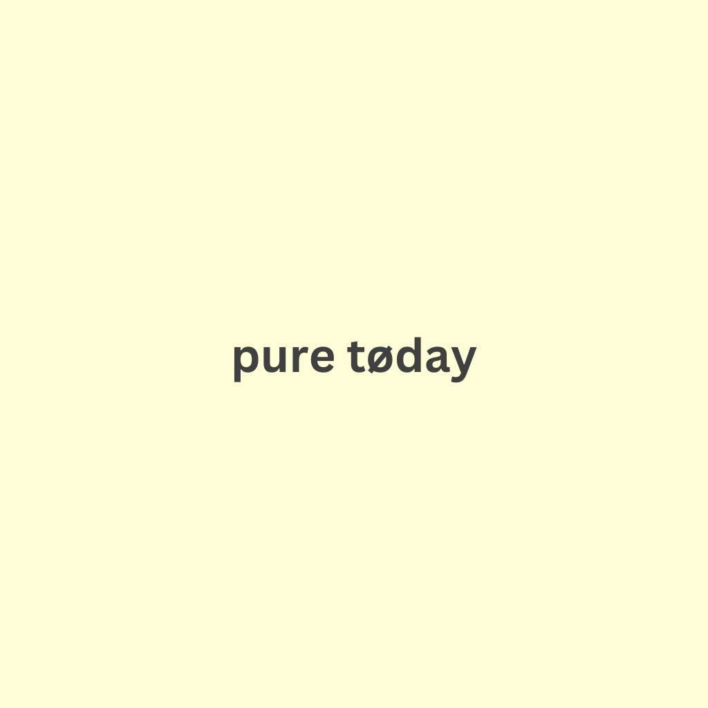Pure Today