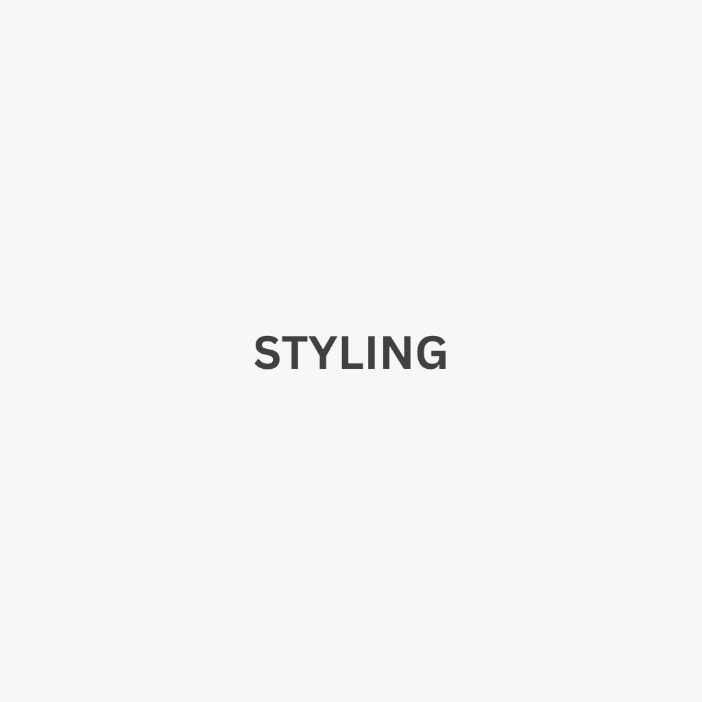Styling