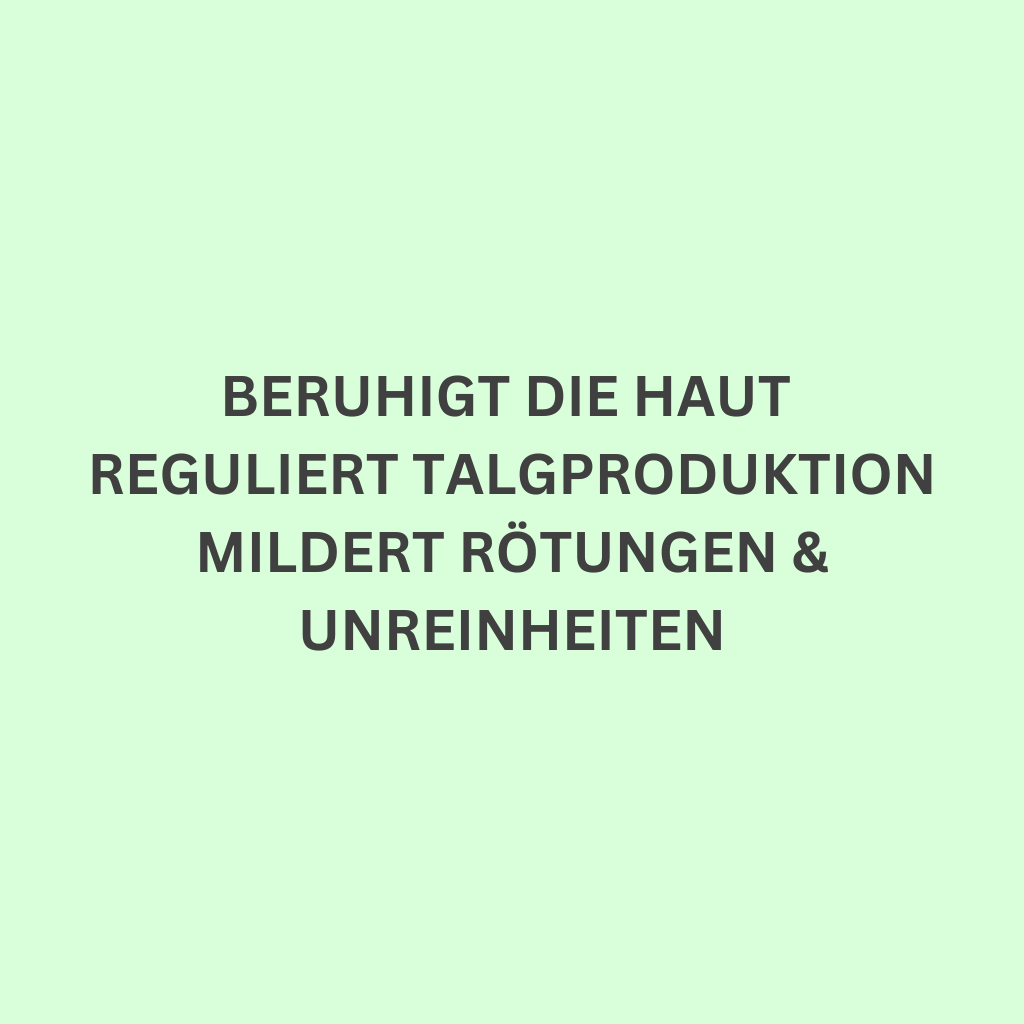 Beruhigt die Haut