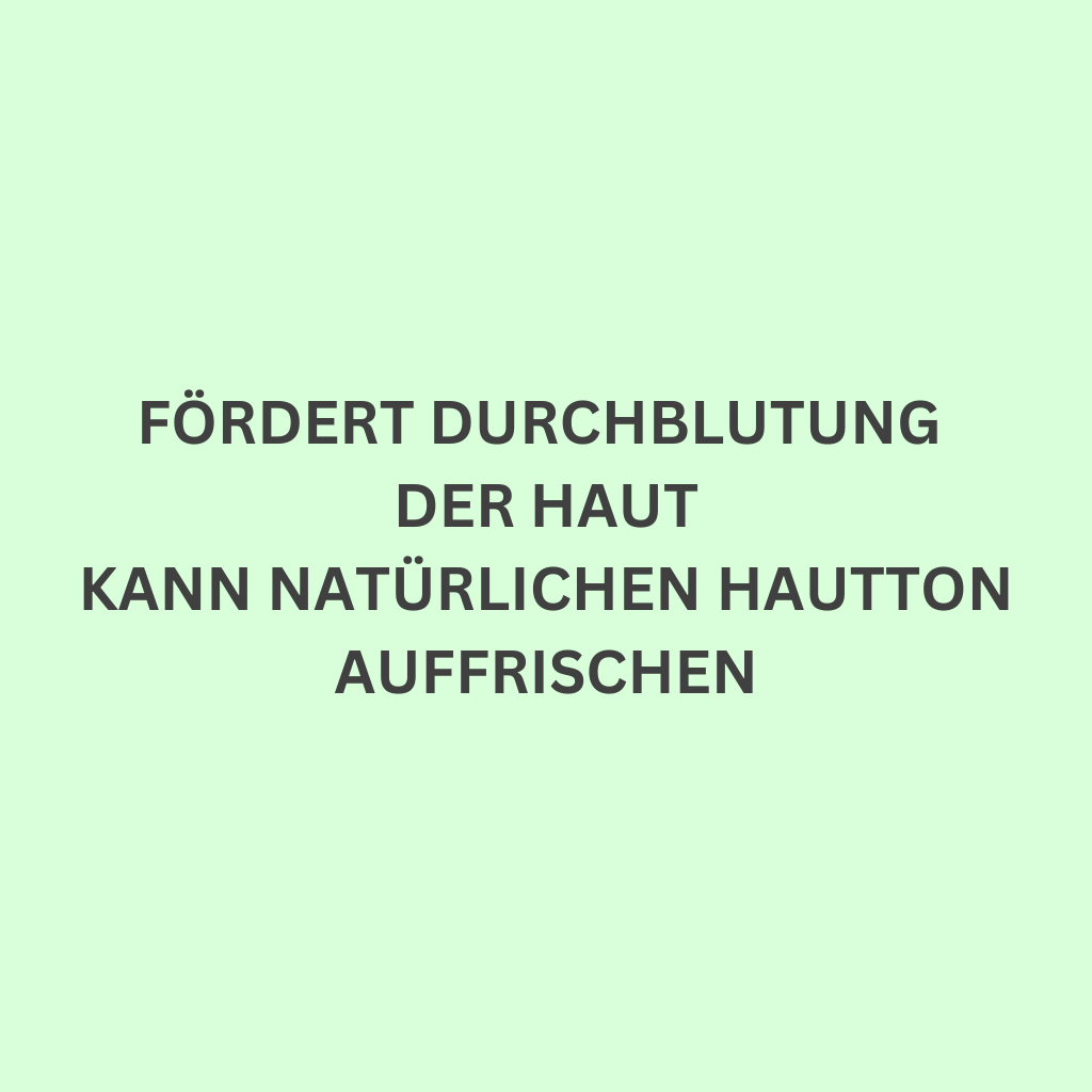 Fördert Durchblutung