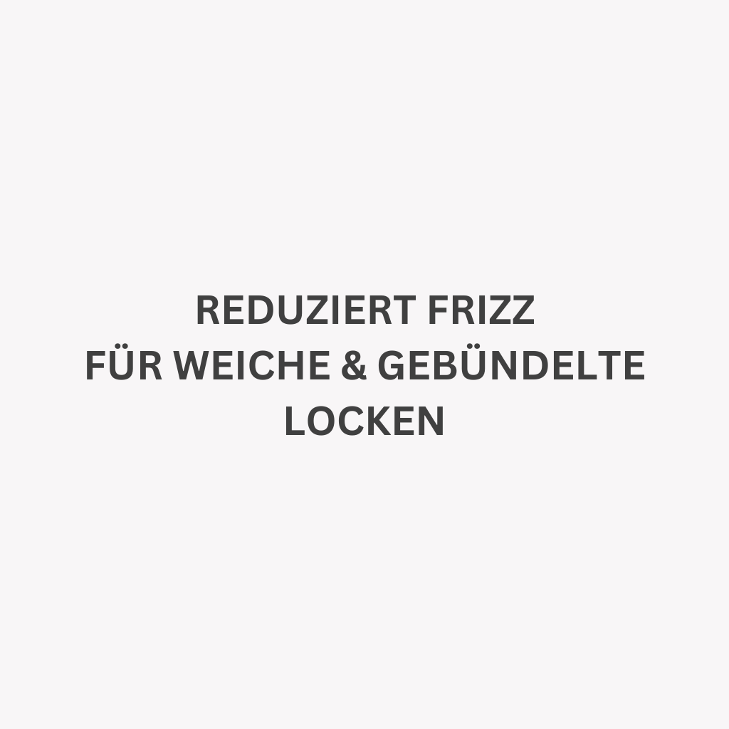 Reduziert frizz