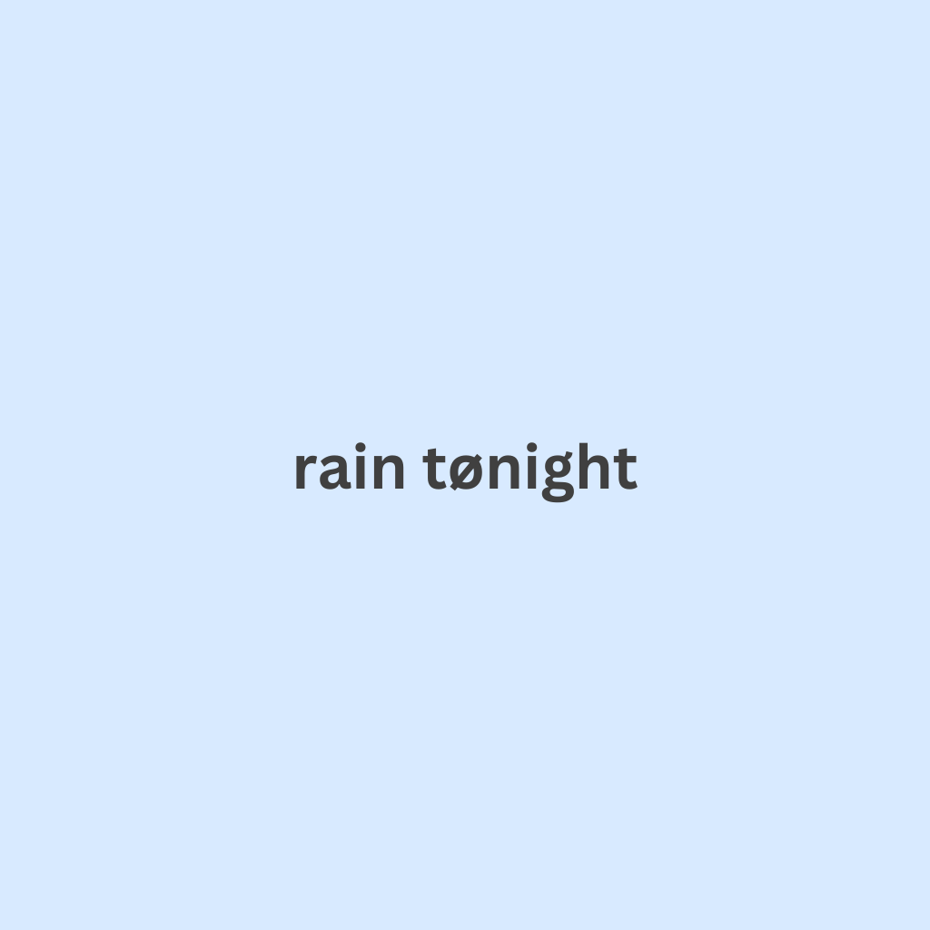 Rain Tonight