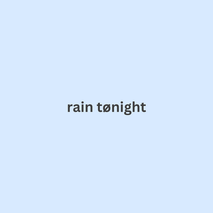 Rain Tonight