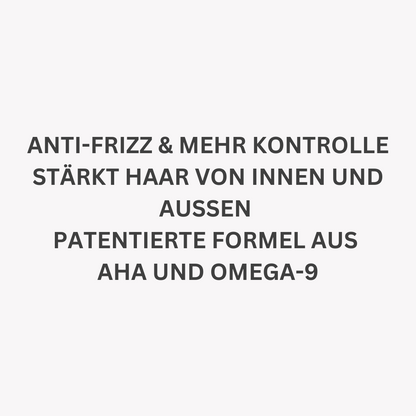 Für Anti-Frizz und mehr Kontrolle im Haar. Stärkt es von Innen & Außen mit der patentierten Formel aus AHA und Omega-9.