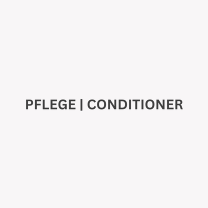 Pflege / Conditioner